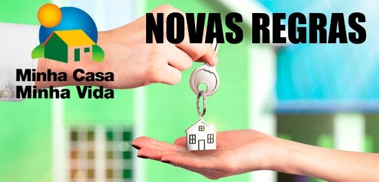 Novas Regras Minha Casa Minha Vida